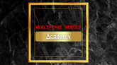 WealthCare Heroes Academy